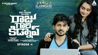 Telugu Web Series: Fight For Love | Episode 4- Raju Gari Kidnap | Directed by Anu Prasad | Klapboard