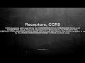 Medical vocabulary What does Receptors, CCR5 mean
