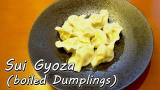 [ENG SUB]How to make Sui Gyoza (Boiled Dumplings)│Chinese restaurant owner Chef Miyata