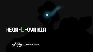 MEGA-L-OVANIA (L-timate Mix) - UNDERTALE/Super Smash Bros. Ultimate Cover