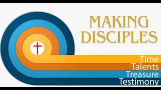 11.12.23 - Making Disciples #2 - Stewards of Talents