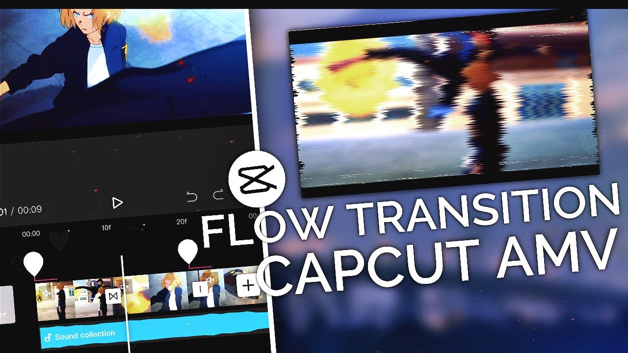 Tutorial Flow Style Amv Transition Capcut Amv Youtube
