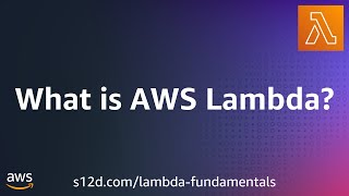 What is AWS Lambda | AWS Lambda Fundamentals