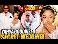 Yahya Goodvibes SECRET Wedding SHOCKS Zimbabwe!