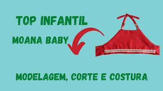 top  infantil moana baby/modelagem e costura