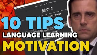 10 Motivation Tips for Language Learning