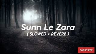 Sunn Le Zara (Slowed + Reverb ) - 1921