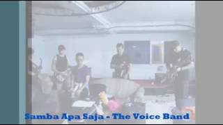 Samba Apa Saja - The Voice Band