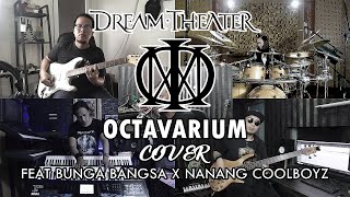 Dream Theater - Octavarium | COVER by Sanca Records ft. Bunga Bangsa X Nanang Coolboyz