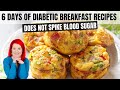 6 EASY Diabetic Breakfast Recipes PERFECT for Meal Prep | 6 Days of Low Carb Breakfast Recipes