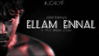 Ellam Ennal - Joker Danny