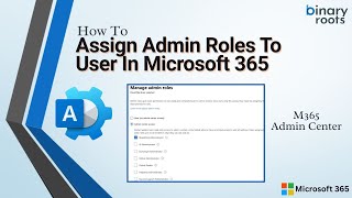 How to Assign Admin Roles in Microsoft 365 (Step-by-Step Tutorial)