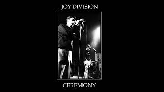 A Ceremony - All Recordings of Joy Divisions 'Ceremony'