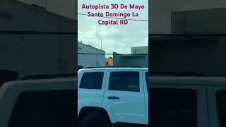 AUTOPISTA 30 DE MAYO Santo Domingo LA CAPITAL RD