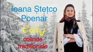 Colaj colinde traditionale🎄 Ioana Stetco Poenar