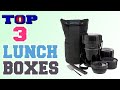 ✅Lunch Box – Top 3 Best Lunch Boxes in 2022.