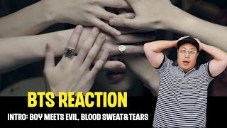 BTS REACTION - INTRO : BOY MEETS EVIL, BLOOD SWEAT\u0026TEARS