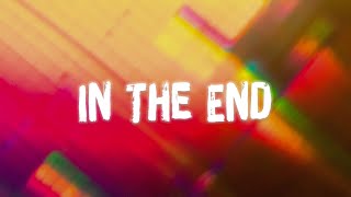 In The End - Linkin Park (Lyrics) | Ed Sheeran, Nico & Vinz, Green Day (Mix)