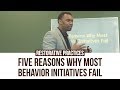 Restorative Practices: Five Reasons Why Most Behavior Initiatives Fail