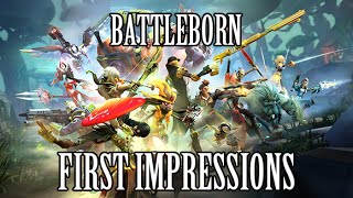 Battleborn - First Impressions \u0026 Thoughts