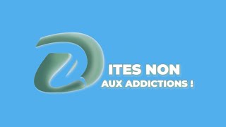 Dites Non Aux Addictions - Motion Design