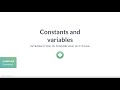 Python Tutorial : Constants and variables