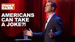 The Time Jimmy Told a Slightly Anti-American Joke! | Jimmy Carr