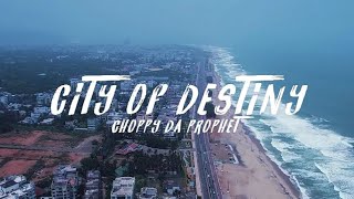 Choppy Da Prophet - City Of Destiny(Official Music Video) (Telugu Rap/Hip-Hop)