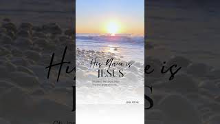 His Name Is Jesus - HMS MUSIC Video Lyrics