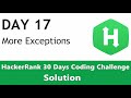 Day 17 -  More Exceptions Clarified and Coded With Python - HackerRank Solution