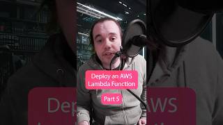 Deploy an AWS Lambda Function (Part 5)