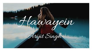 Hawayein || Arijit Singh || Pritam || SRK || Jab Harry Met Sejal || Romantic Video ||4k