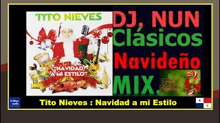 Salsa Navideña: Tito Nieves (Navidad a mi Estilo en Mix)