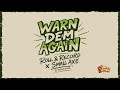 WARN DEM AGAIN - ROLL & RECORD X SMALL AXE