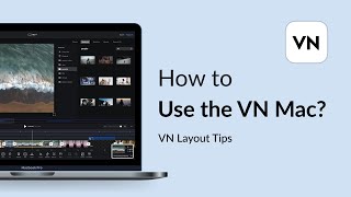 02. How to Use the VN for Mac?｜VN for Mac