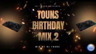 TNS'TOUNS BIRTHDAY MIX 2 | 2025