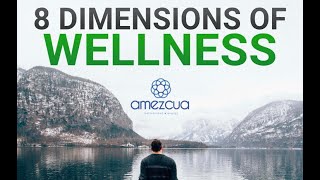 8 Dimensions of Wellness | A Practical Guide to Achieving Holistic Wellness with Amezcua #wellness
