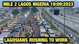 Crazy Lagos Traffic 🇳🇬Mile 2 Lagos Nigeria Crazy Traffic 19|09|2023 - The View Of Mile 2 Traffic