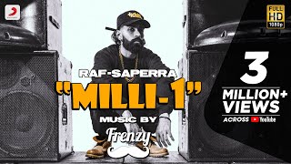 Raf-Saperra – Milli-1 | Desi Frenzy | Latest Punjabi Song 2021