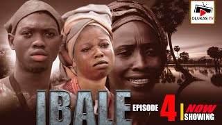 IBALE EPISODE 4 MUBARAK ABEFE I MORENIKEJI HALIMOT