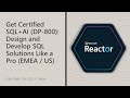 Get Certified SQL+AI (DP-800): Design and Develop SQL Solutions Like a Pro (EMEA / US)