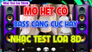 Mở Hết Cỡ Nhạc Test Loa CỰC CHUẨN 8D 4K ♫ Lk Nhạc Disco REMIX  Hay Nhất 2025 Nghe Êm Tai Ai Cũng Mê