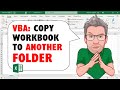 Excel VBA: Copy Workbook to Another Folder