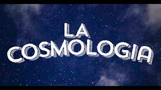 La Cosmología