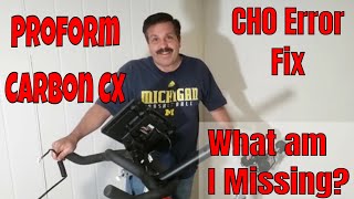 Proform Carbon CX Bike CH0 CH1 Error Fix | Anyone have more tips
