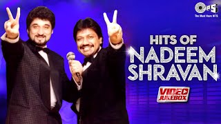 Hits Of Nadeem Shravan | Bollywood Superhit Songs Of Nadeem Shravan | Evergreen 90's Songs | Tips