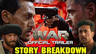 War Trailer Breakdown, War Story Breakdown, War Character Breakdown, Hrithik Roshan, Tiger Shroff