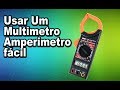 Aprenda sobre multimetro com alicate amperimetro