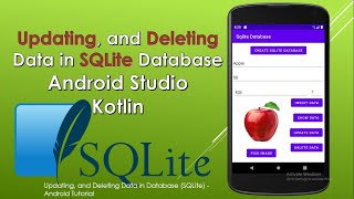 Updating, and Deleting Data in Database (SQLite) - Android Tutorial KOTLIN 2024