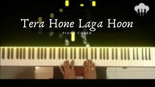 Tera Hone Laga Hoon | Piano Cover | Atif Aslam | Aakash Desai